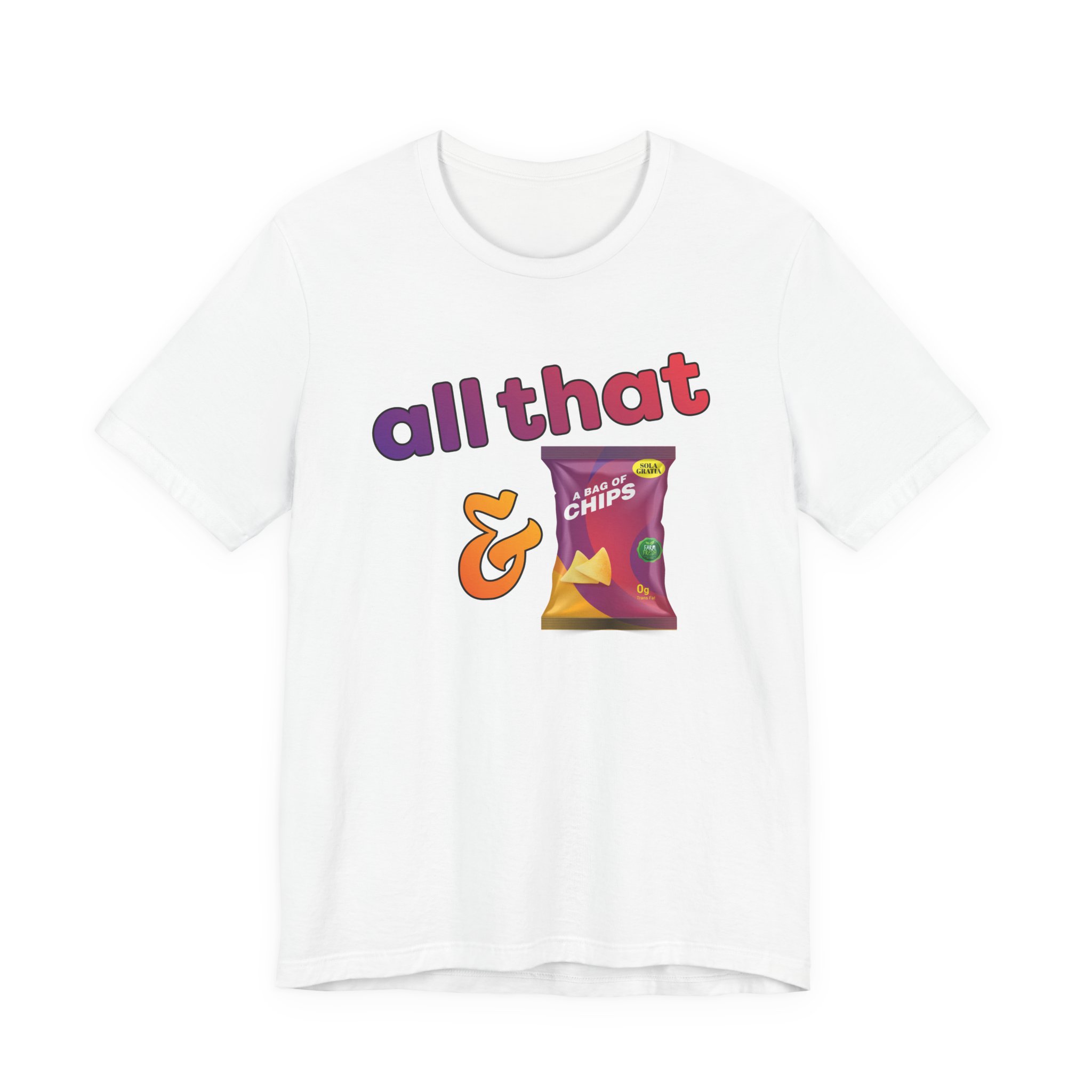 All That & a Bag of Chips Tee - Image 5