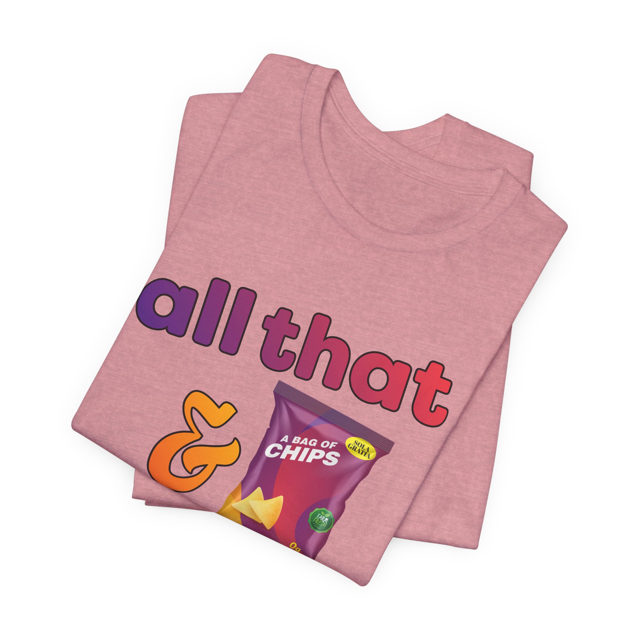 All That & a Bag of Chips Tee - Image 4