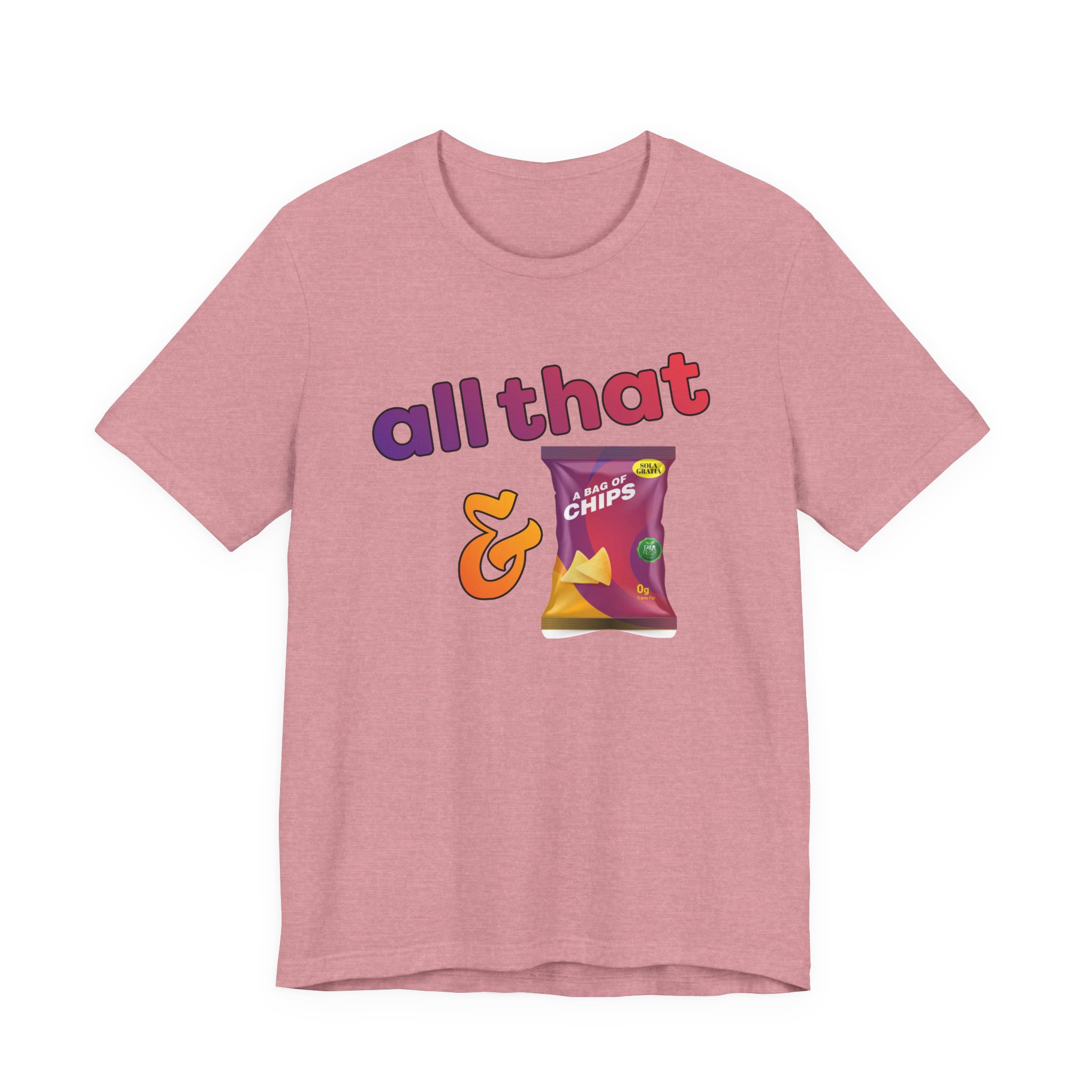 All That & a Bag of Chips Tee - Image 2