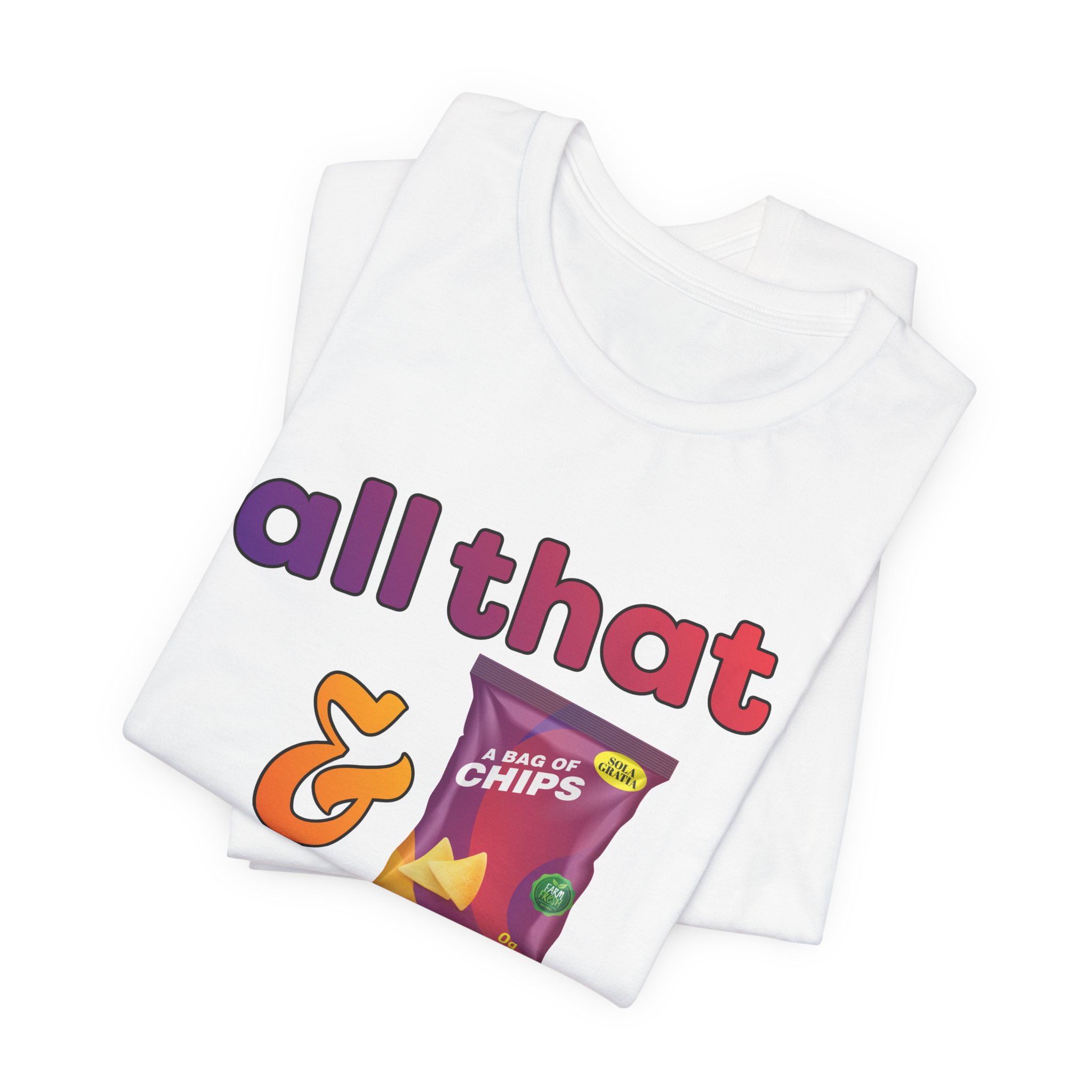 All That & a Bag of Chips Tee - Image 7